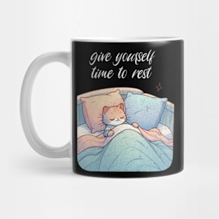 Give Yourself Time To Rest Sleeping Cat Mental Health Mug